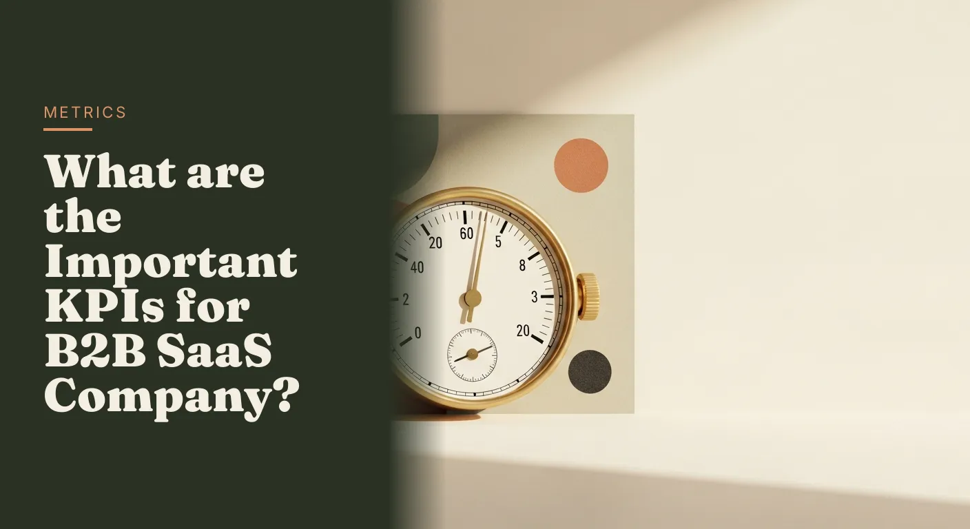 What are the Important KPIs for B2B SaaS Company?